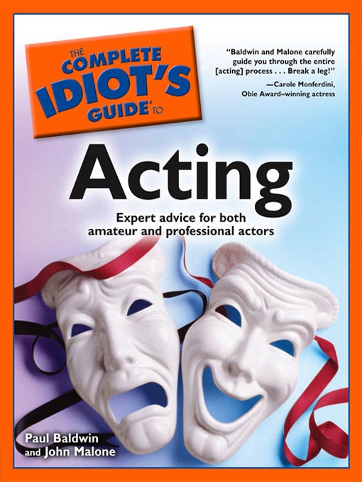 Title details for The Complete Idiot's Guide to Acting by Paul Baldwin - Wait list